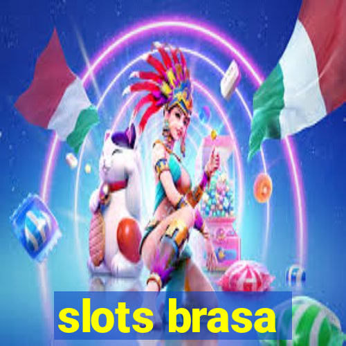 slots brasa